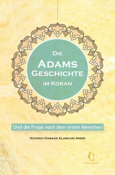 Die Adamsgeschichte im Koran
