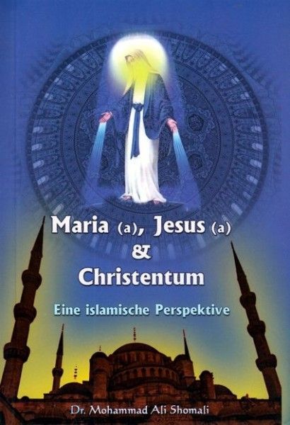 Maria (a.), Jesus (a.) & Christentum