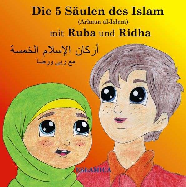 Die 5 Säulen des Islam – Arkaan al-Islam | Kinderbücher | Bücher