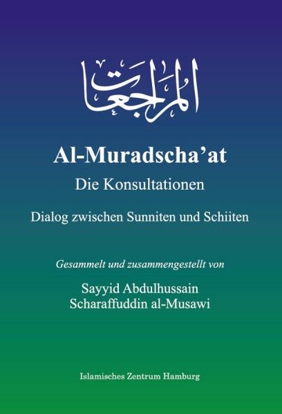 Al-Muradscha’at – Die Konsultation