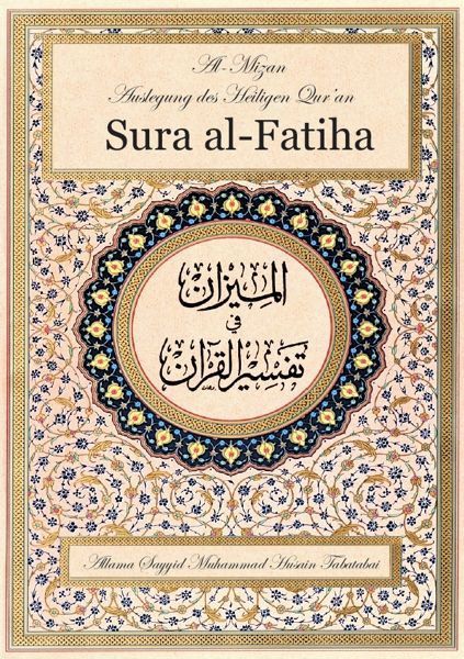 Al-Mizan - Auslegung des Qur'an – Sura al-Fatiha