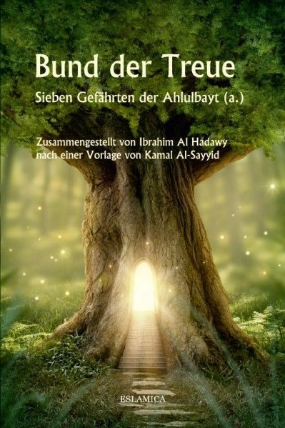 Bund der Treue: Sieben Gefährten der Ahlulbayt (a.)